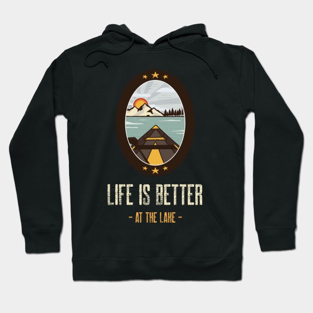 Life is better at the lake Hoodie by Live Together